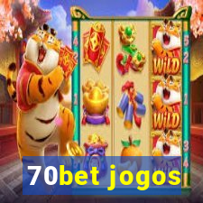 70bet jogos